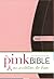 Holy Bible: New International Version, Pink/ Chocolate, Italian Duo-Tone: Pink Edition