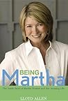 Being Martha by Lloyd Allen
