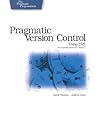 Pragmatic Version Control Using CVS Pragmatic Version Control Using CVS