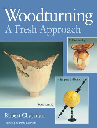 Woodturning: A Fresh Approach (Paperback)