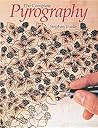 Complete Pyrography: Revised Edition