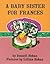 A Baby Sister for Frances by Russell Hoban