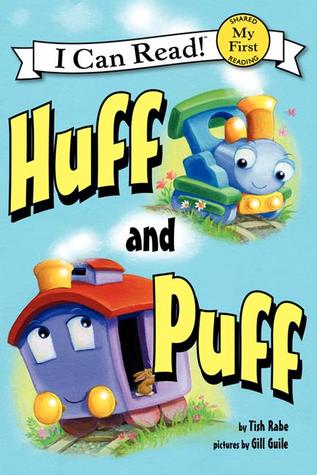 Huff and Puff: A Colorful Train Picture Book with Simple Rhymes for Kids (Ages 4-8) (My First I Can Read)