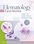 Hematology Case Review