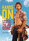 Hands On: A MANual for Getting the Job Done