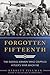 Forgotten Fifteenth by Barrett Tillman