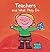 Teachers and What They Do (Profession Series)