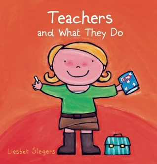 Teachers and What They Do (Profession Series)