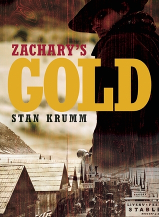 Zachary's Gold (Paperback)