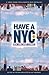 Have a NYC: New York Short ...