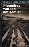 Memoires van een antisemiet by Gregor von Rezzori