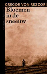 Bloemen in de sneeuw : portretstudies voor een autobiografie die ik nooit zal schrijven; of: poging tot vertelwijze van een eveneens nooit geschreven ontwikkelingsroman