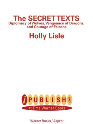 The Secret Texts (The Secret Texts, #1-3)