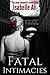 Fatal Intimacies