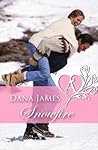 Snowfire by Dana James Snowfire by Dana James