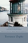SPOOKIEST LIGHTHOUSES by Terrance Zepke