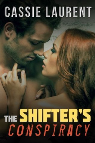 The Shifter's Conspiracy (Shifter's Conspiracy, #1)