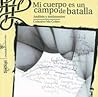 Mi Cuerpo es un Campo de Batalla by Various