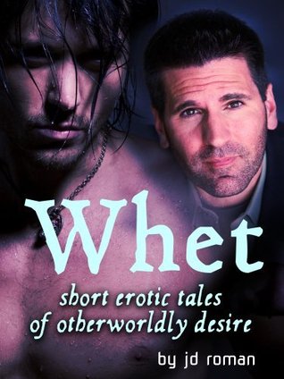 Whet (Kindle Edition)