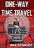 One-Way Time Travel