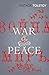 War and Peace by Leo Tolstoy