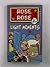 Light Moments (Rose Is Rose...