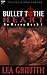 Bullet to the Heart (No Mercy, #1)