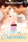 Love and Cupcakes by Susan Bishop Crispell