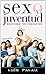 Sexo y juventud