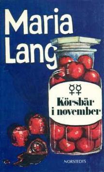 Körsbär i november (Hardcover)