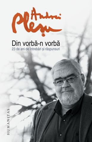 Din vorbă-n vorbă: 23 de ani de întrebări şi răspunsuri (Paperback)