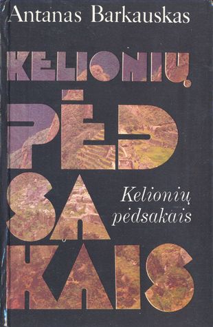 Kelionių pėdsakais (Hardcover)