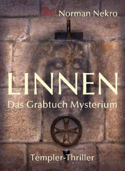 LINNEN. Das Grabtuch Mysterium (Kindle Edition)