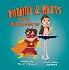 Freddy & Betty and the Halloween Rescue by Randy F. Soudah