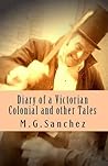 Diary of a Victorian Colonial and other Tales