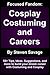 Focused Fandom: Cosplay, Costuming, and Careers