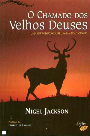 O Chamado dos Velhos Deuses: Uma Introdução à Bruxaria Tradicional