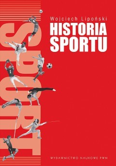 Historia sportu: na tle rozwoju kultury fizycznej
