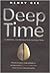 Deep Time: Cladistics, the Revolution in Evolution