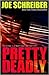 Pretty Deadly by Joe Schreiber