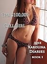 The Karolina Diaries -Book 1 - The $100,000 call girl by Germaine Gibson