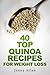 40 Top Quinoa Recipes For Weight Loss by Jenny Allan
