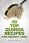 40 Top Quinoa Rec...