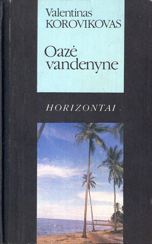 Oazė vandenyne (Horizontai)