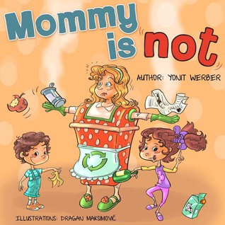Mommy is Not