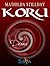 Koru (Deana Trilogy, #1)