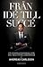 Från idé till succé  by Andreas Carlsson