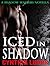 Iced in Shadow (Shadow Walk...