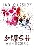 Brush With Desire