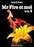 Mr Fire et Moi (Mr Fire et Moi, #3)